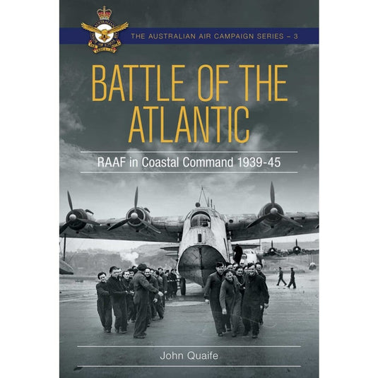 Battle of the Atlantic: Royal Australian Air Force in Coastal Command 1939-1945 - Cadetshop